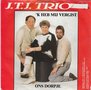 j.t.j. trio - ik heb mij vergist