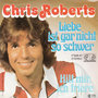 chris roberts - liebe ist gar nicht so schwer